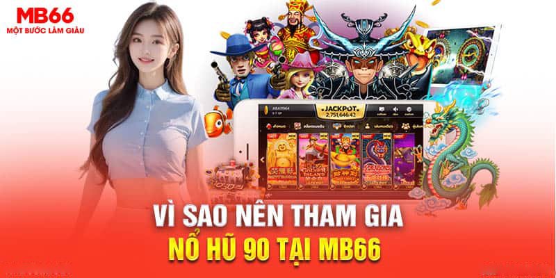 nổ hũ 90