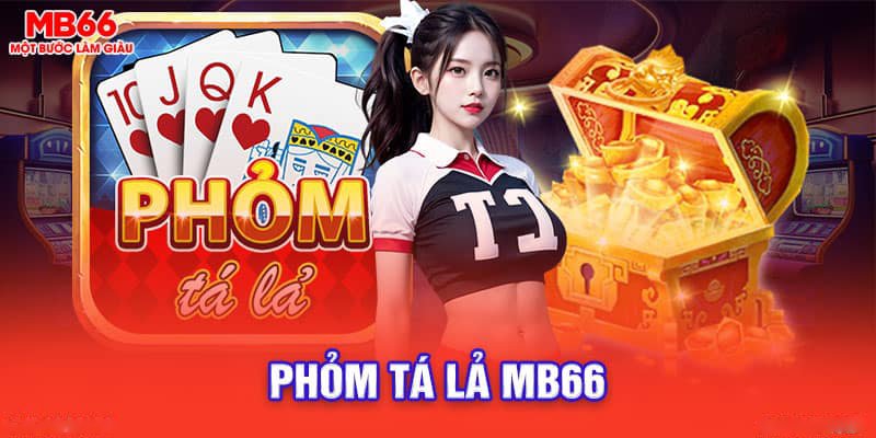 Phỏm tá lả MB66