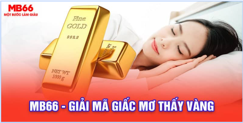 giải mã giấc mơ thấy vàng